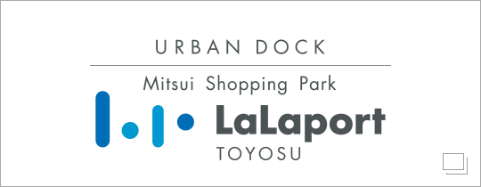 LaLaport TOYOSU